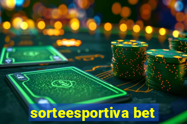 sorteesportiva bet